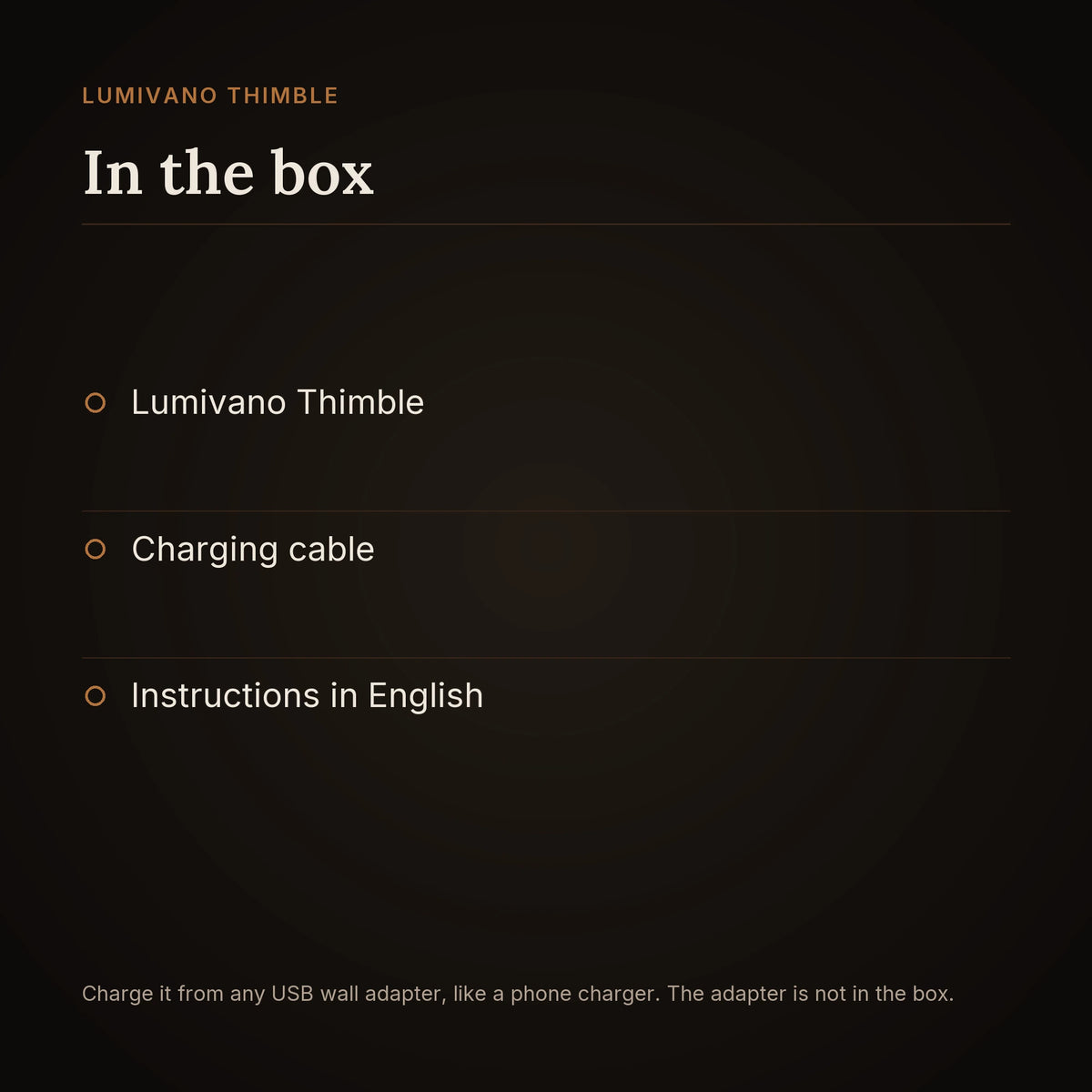 An in-the-box card for the Lumivano Thimble on the dark brand ground: the lamp, a charging cable and instructions in English, with a note that it charges from any USB wall adapter like a phone charger, and that the adapter is not in the box.